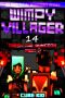 [Minecraft 01] • Wimpy Villager 14 · Trash the Dungeon (Part I)